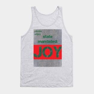 State Mandated Joy Holiday Card Tank Top